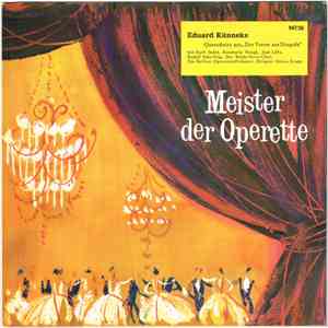 Künneke, Das Berliner Operetten Orchestra, Ruth Inden, Rosemarie Moogk, Jean Löhe, Rudolf Scherfling - Meister Der Operette