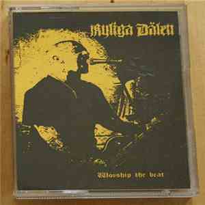 Kyliga Dälen - Worship The Beat