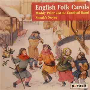 Maddy Prior & The Carnival Band, Sneak's Noyse - English Folk Carols