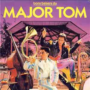 Major Tom - Bon Baisers Du Major Tom
