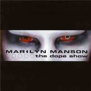 Mar1lyn Man5on - The Dope Show