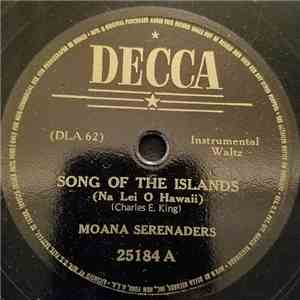 Moana Serenaders - Song Of The Islands / King's Serenade