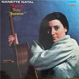 Nanette Natal - Yesterday, Today, Tomorrow