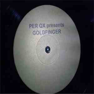 Per Qx - Goldfinger