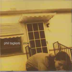 Phil Tagliere - Slow
