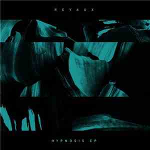 Revaux - Hypnosis EP