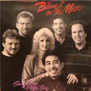 Sherry Jones, Mike Ning - Blame It On The Music