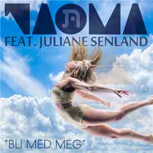 Taoma - Bli Med Meg (Feat. Juliane Senland)