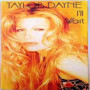 Taylor Dayne - I'll Wait