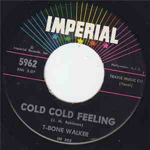 T-Bone Walker - Cold Cold Feeling