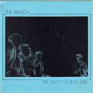 The French - The River Flows East
