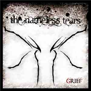 The Nameless Tears - Grief