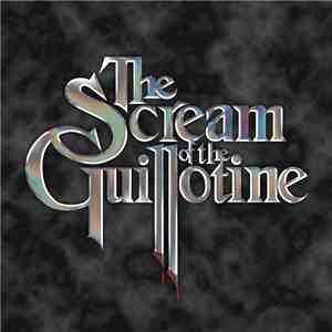 The Scream Of The Guillotine - The Scream Of The Guillotine
