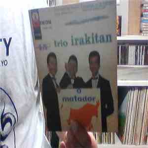 Trio Irakitan - O Matador