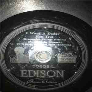 Tuxedo Dance Orchestra - Nobody Ever / I Want A Daddy - Fox Trot