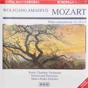 Wolfgang Amadeus Mozart - Piano Concertos No. 11, 12 + 5