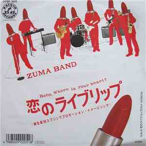 Zuma Band - Baby, Where Is Your Heart?