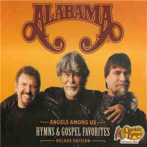 Alabama - Angels Among Us: Hymns & Gospel Favorites