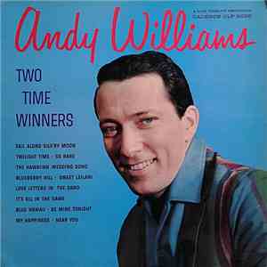 Andy Williams - Two Time Winners