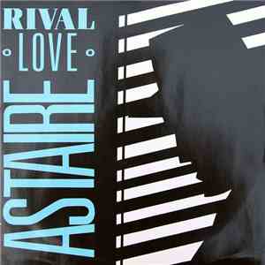 Astaire - Rival Love
