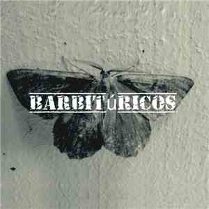 Barbitúricos  - Escravos da Moda / Bonnie & Clyde