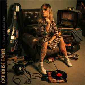 Cathouse Radio - It's Gonna Be A Long Ride
