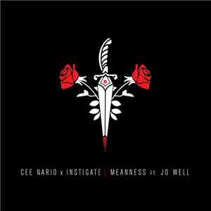 Cee Nario x Instigate - Meanness