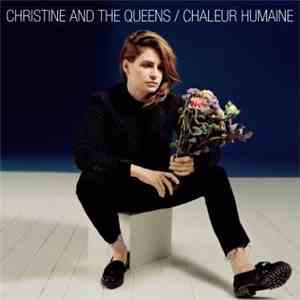 Christine And The Queens - Chaleur Humaine