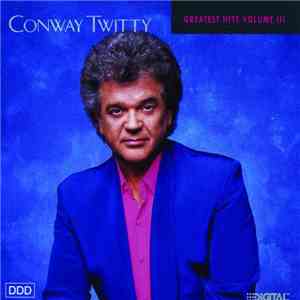 Conway Twitty - Greatest Hits Volume III