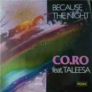 CO.RO. Feat. Taleesa - Because The Night (Remix)