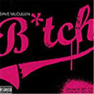 Dave McCullen - Btch