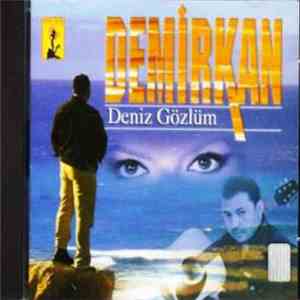 Demirkan - Deniz Gözlüm