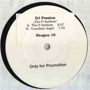 DJ Passion - Tha-P-Anthem