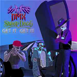 DMX, Savant  - Get It Get It