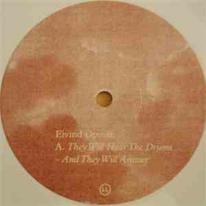 Eivind Opsvik - They Will Hear The Drums