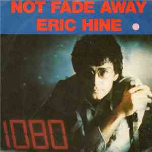 Eric Hine - Not Fade Away