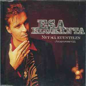 Esa Eloranta - Nyt Mä Kuuntelen