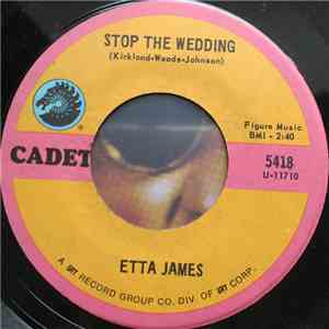 Etta James - Stop The Wedding / Street Of Tears