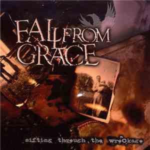 Fall from Grace - Sifting Through The Wreckage