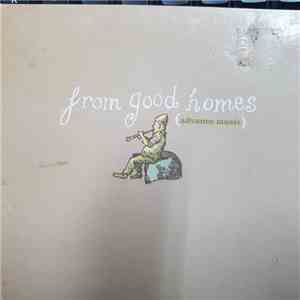 From Good Homes - From Good Homes