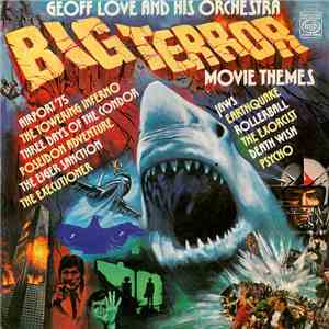 Geoff Love And His Orchestra - Big Terror Movie Themes