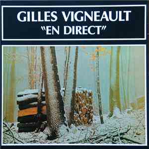 Gilles Vigneault - En Direct