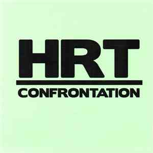 HRT - Confrontation