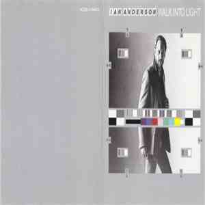 Ian Anderson - Walk Into Light