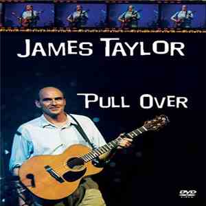 James Taylor  - Pull Over
