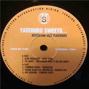 Jean Toussaint, Common Cause - Yardbird Sweets - Assorted Jazz Flavours