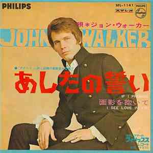 John Walker , ジョン·ウォーカー - If I Promise