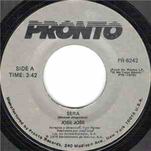 Jose Jose - Sera / Franqueza