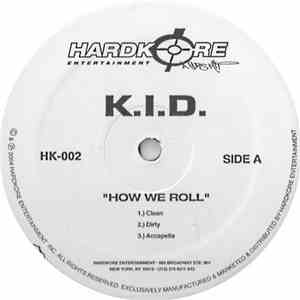 K.I.D. - How We Roll