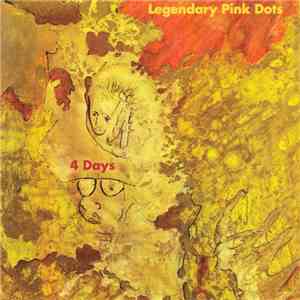 Legendary Pink Dots - Four Days